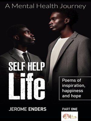 cover image of Self Help Life--A Mental Health Journey